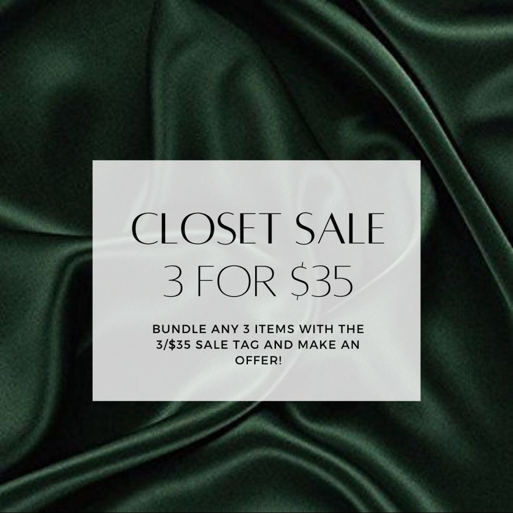Closet Sale! 3 for $35